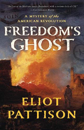 Бумажная книга «Freedom's Ghost», автор Элиот Паттисон - фото №1