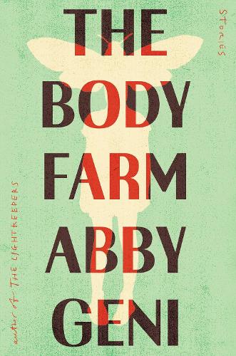 Бумажная книга «The Body Farm: Stories», автор Эбби Гени - фото №1