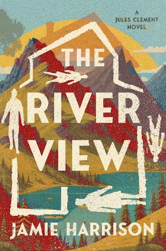 Бумажная книга «The River View: A Jules Clement Novel», автор Джейми Харрисон - фото №1