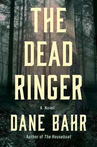 Бумажная книга «The Dead Ringer: A Novel», автор Дэйн Бэр - фото №1