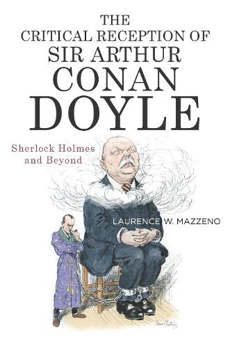 Бумажная книга «The Critical Reception of Sir Arthur Conan Doyle: Sherlock Holmes and Beyond», автор Лоуренс В. Маззено - фото №1