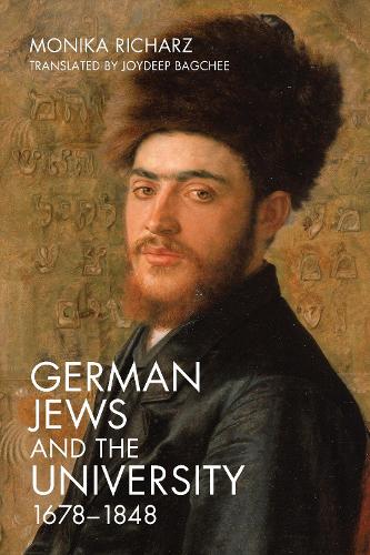 Бумажная книга «German Jews and the University, 1678-1848», автор Моника Рихарц - фото №1
