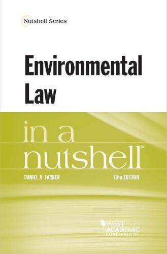 Бумажная книга «Environmental Law in a Nutshell», автор Дэниел А. Фарбер - фото №1