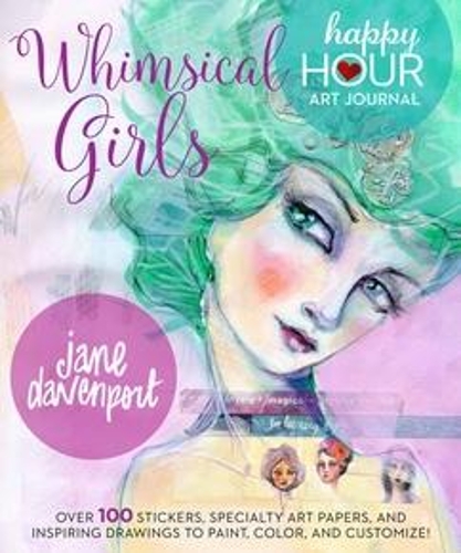 Бумажная книга «Whimsical Girls: Fun Inspiration and Instant Creative Gratification», автор Джейн Дэвенпорт - фото №1
