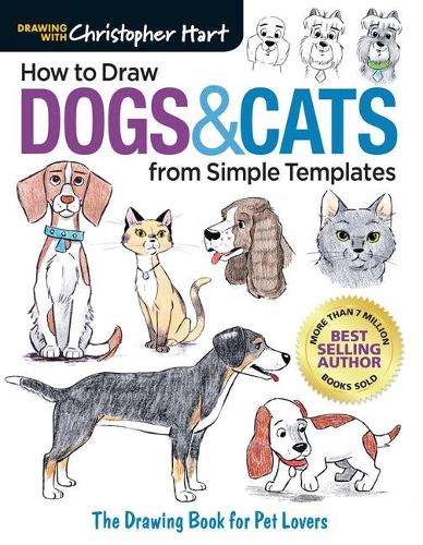[object Object] «How to Draw Dogs & Cats from Simple Templates: The Drawing Book for Pet Lovers», автор Крістофер Харт - фото №1