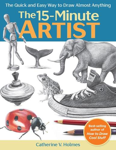 Бумажная книга «The 15-Minute Artist: The Quick and Easy Way to Draw Almost Anything», автор Кэтрин В. Холмс - фото №1