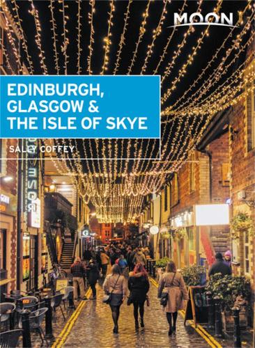 Бумажная книга «Moon Edinburgh, Glasgow & the Isle of Skye (First Edition)», автор Салли Коффи - фото №1