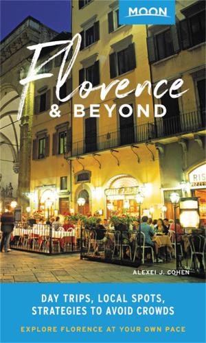 Бумажная книга «Moon Florence & Beyond (First Edition): Day Trips, Local Spots, Strategies to Avoid Crowds», автор Алексей Дж. Коэн - фото №1