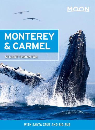 Паперова книга «Moon Monterey & Carmel (Seventh Edition): With Santa Cruz & Big Sur», автор Стюарт Торнтон - фото №1
