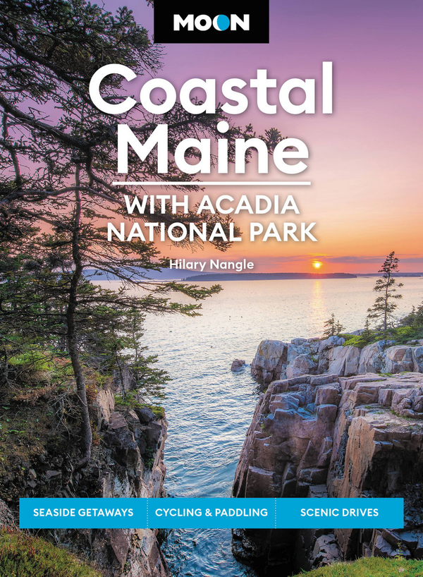 Бумажная книга «Moon Coastal Maine: With Acadia National Park», автор Хилари Нангл - фото №1