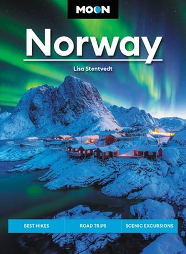 Бумажная книга «Moon Norway: Best Hikes, Road Trips, Scenic Fjords», автор Лиза Стентведт - фото №1