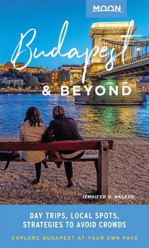 Паперова книга «Moon Budapest & Beyond (First Edition): Day Trips, Local Spots, Strategies to Avoid Crowds», автор Дженніфер Д. Вокер - фото №1