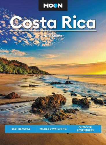 Паперова книга «Moon Costa Rica (Third Edition): Best Beaches, Wildlife-Watching, Outdoor Adventures», автор Ніккі Солано - фото №1