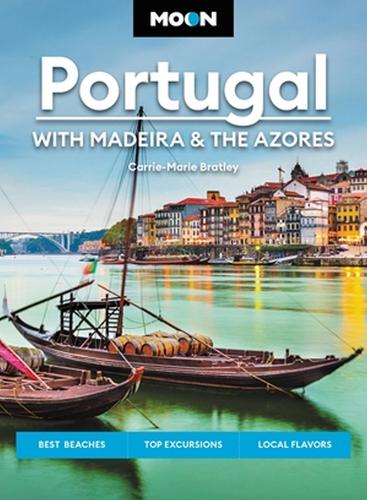 Паперова книга «Moon Portugal (Third Edition): With Madeira & the Azores», автор Керрі-Марі Бретлі - фото №1