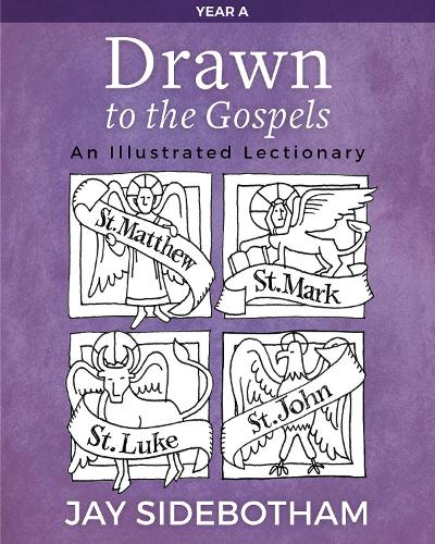 Паперова книга «Drawn to the Gospels: An Illustrated Lectionary (Year A)», автор Джей Сайдботем - фото №1