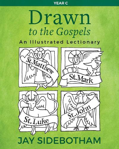 Бумажная книга «Drawn to the Gospels: An Illustrated Lectionary (Year C)», автор Джей Сайдботэм - фото №1