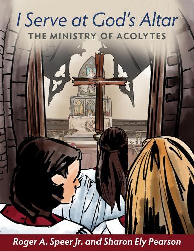 Бумажная книга «I Serve at God's Altar: The Ministry of Acolytes», авторов Роджер А. Спир мл., Шэрон Эли Пирсон - фото №1