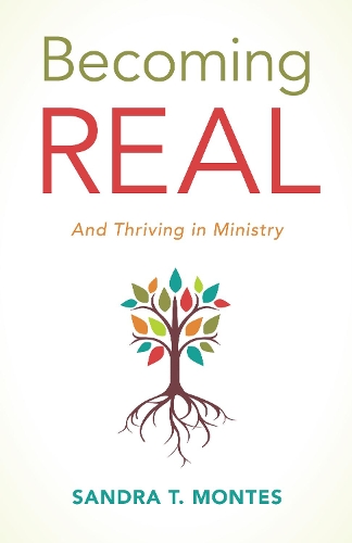 Бумажная книга «Becoming REAL: And Thriving in Ministry», автор Сандра Т. Монтес - фото №1