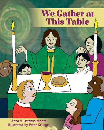 Паперова книга «We Gather at This Table», автор Анна В. Остенсо Мур - фото №1