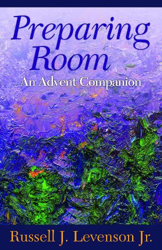 Бумажная книга «Preparing Room: An Advent Companion», автор Рассел Дж. Левенсон-младший - фото №1