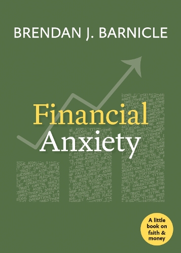 Бумажная книга «Financial Anxiety», автор Брендан Дж. Барникл - фото №1