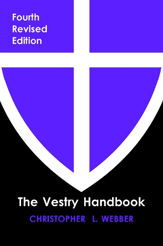 Паперова книга «The Vestry Handbook, Fourth Edition», автор Кристофер Л. Веббер - фото №1
