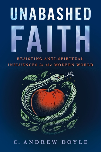 Бумажная книга «Unabashed Faith: Affirming Our Relationship with the Divine», автор К. Ендрю Дойл - фото №1