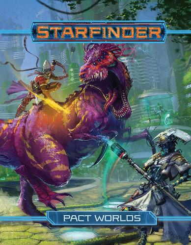 Бумажная книга «Starfinder Roleplaying Game: Pact Worlds», автор Сотрудники Paizo - фото №1