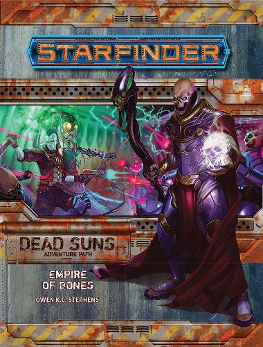 Бумажная книга «Starfinder Adventure Path: Empire of Bones ( Dead Suns 6 of 6)», автор Оуэн К. К. Стивенс - фото №1