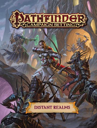 [object Object] «Pathfinder Campaign Setting: Distant Realms», автор Співробітники Paizo - фото №1