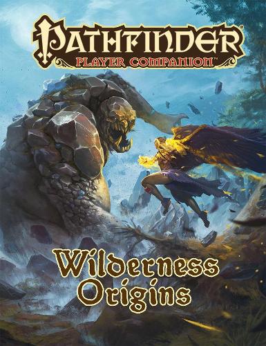 Бумажная книга «Pathfinder Player Companion: Wilderness Origins», автор Сотрудники Paizo - фото №1