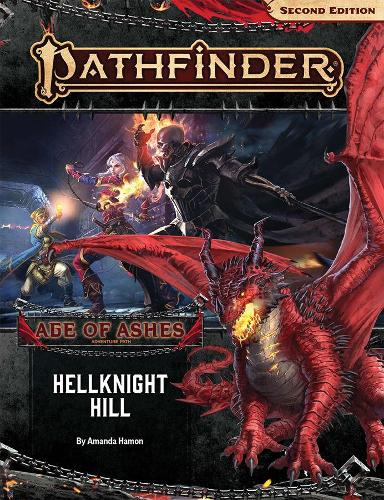 Бумажная книга «Pathfinder Adventure Path: Hellknight Hill (Age of Ashes 1 of 6) (P2)», автор Аманда Хамон - фото №1