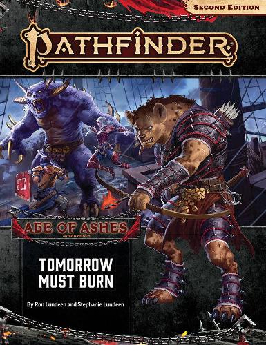 Бумажная книга «Pathfinder Adventure Path: Tomorrow Must Burn (Age of Ashes 3 of 6) [P2]», автор Рон Ландин - фото №1