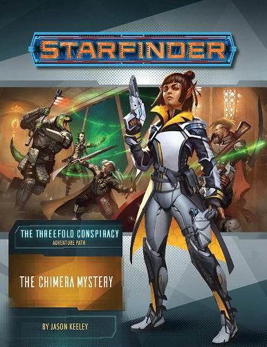 [object Object] «Starfinder Adventure Path: The Chimera Mystery (The Threefold Conspiracy 1 of 6)», автор Джейсон Кили - фото №1