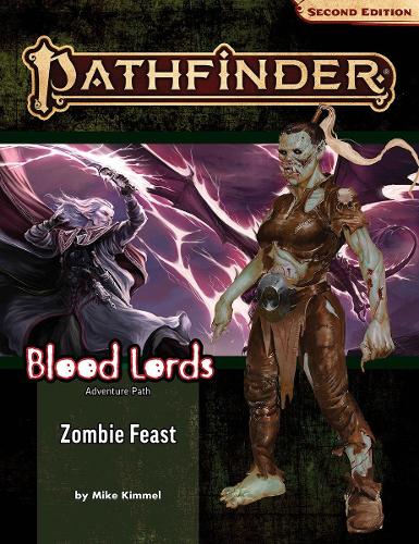 Бумажная книга «Pathfinder Adventure Path: Zombie Feast (Blood Lords 1 of 6) (P2)», автор Майк Киммел - фото №1