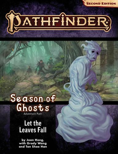 Бумажная книга «Pathfinder Adventure Path: Let the Leaves Fall (Season of Ghosts 2 of 4) (P2)», автор Джоан Хонг - фото №1