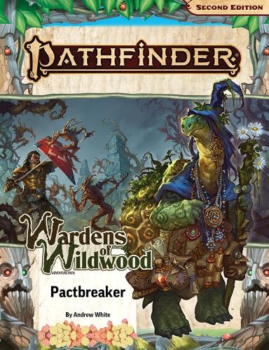 Паперова книга «Pathfinder Adventure Path: Pactbreaker (Wardens of Wildwood 1 of 3) (P2)», автор Эндрю Уайт - фото №1
