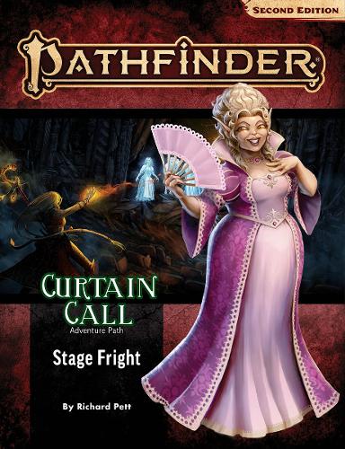 Бумажная книга «Pathfinder Adventure Path: Stage Fright (Curtain Call 1 of 3) (P2)», авторов Изис Возняковска, Катрина Хеннесси, Ричард Петт, Рю Дики - фото №1