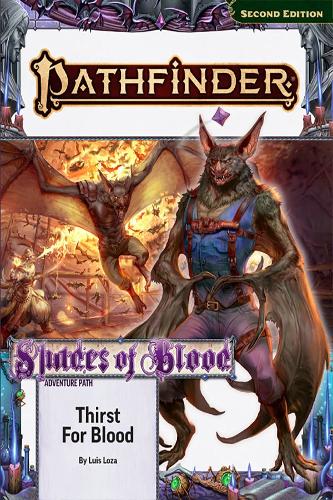 Бумажная книга «Pathfinder Adventure Path: Thirst for Blood (Shades of Blood 1 of 3) (P2)», авторов Джим Гровс, Луис Лоса - фото №1