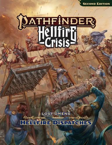 Паперова книга «Pathfinder Lost Omens Hellfire Dispatches (P2)», автор Лендон Вінклер - фото №1