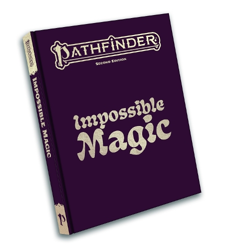 Паперова книга «Pathfinder Impossible Magic», авторів Джошуа Бердсонг, Логан Боннер - фото №1