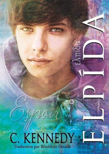 Бумажная книга «Elpída (Français) (Translation)», автор К Кеннеди - фото №1