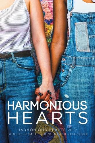 [object Object] «Harmonious Hearts 2017 - Stories from the Young Author Challenge Volume 4», авторів Емі Каротерс, Арбур Еймс, Клер Хеккала, Еліот Джойс, Фріск Гіллеспі, Джулія Маджіо-Трембле, Джої Скаллі, К.А. Мальдонадо, Кет Блейк, Ліа Шепард, Малкольм Ширріон, Матті Джонсон, Морган Гулсбі, Олівія Енн Дженнаро, Сенгтдаванх Кіннавонг - фото №1