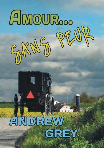 Паперова книга «Amour... Sans Peur (Translation)», автор Ендрю Грей - фото №1