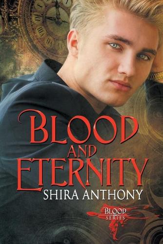 Бумажная книга «Blood and Eternity», автор Шира Энтони - фото №1
