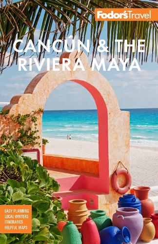 Бумажная книга «Fodor's Cancún & The Riviera Maya: With Tulum, Cozumel, and the Best of the Yucatán» - фото №1