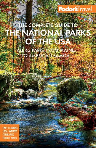 Бумажная книга «Fodor's The Complete Guide to the National Parks of the USA: All 63 parks from Maine to American Samoa» - фото №1