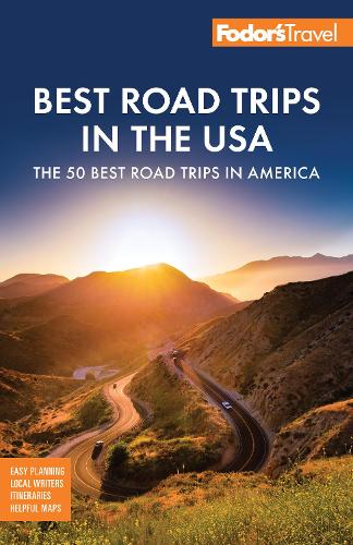 Бумажная книга «Fodor's Best Road Trips in the USA: 50 Epic Trips Across All 50 States», автор Fodor’s Travel Guides - фото №1