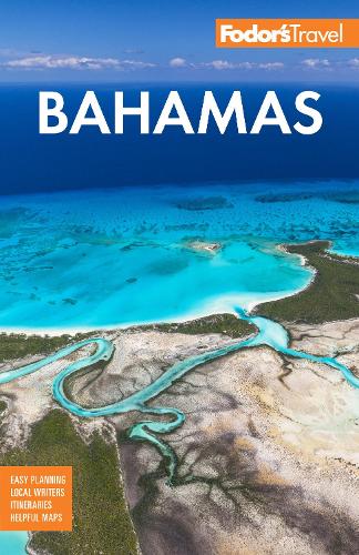 Бумажная книга «Fodor's Bahamas», автор Fodor’s Travel Guides - фото №1