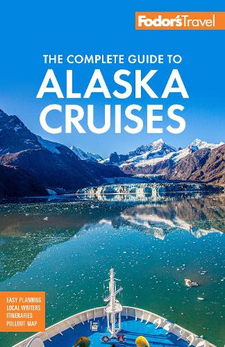 Бумажная книга «Fodor's The Complete Guide to Alaska Cruises» - фото №1